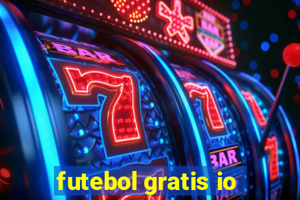 futebol gratis io